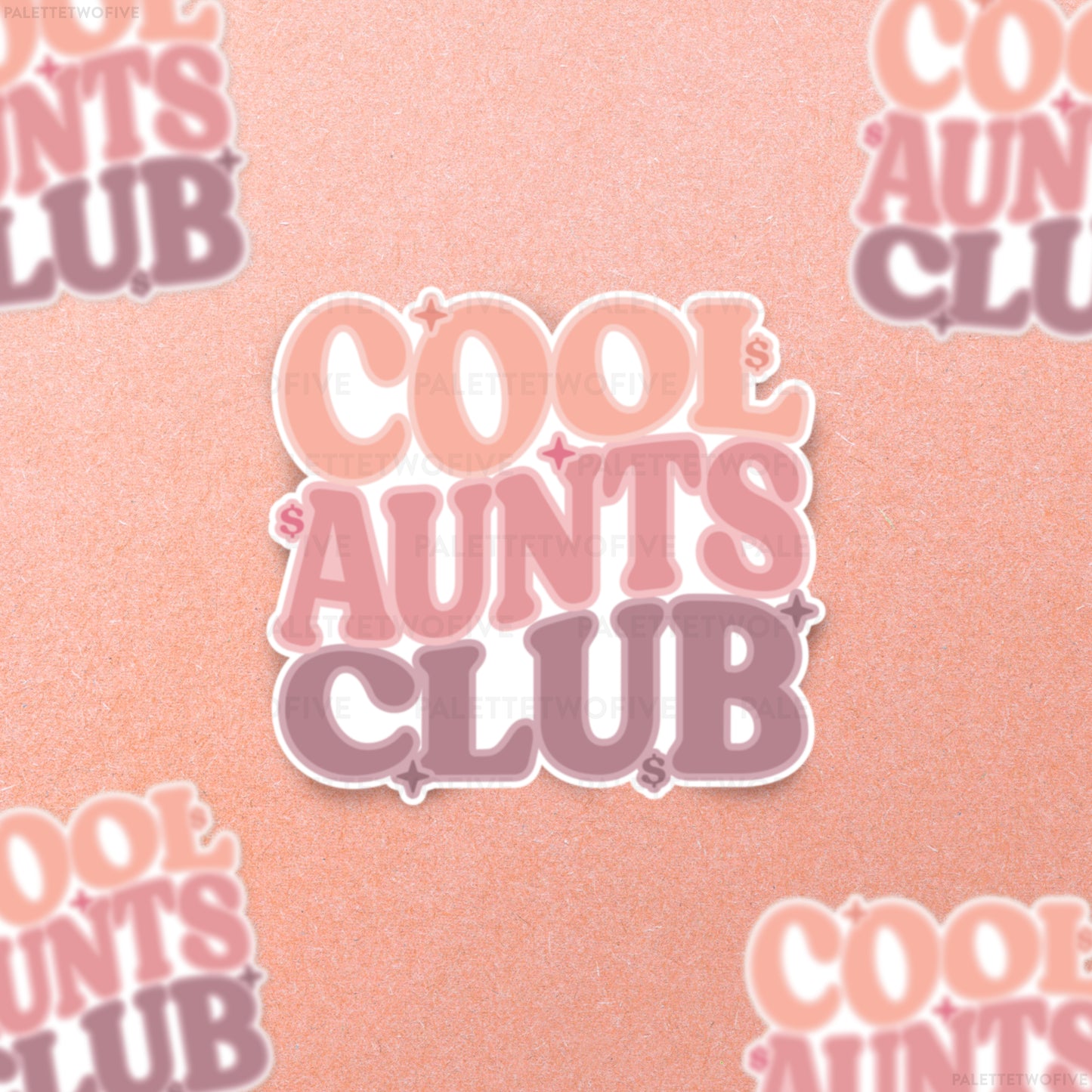 Cool Aunts Club Sticker